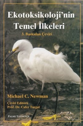 Ekotoksikoloji'nin Temel İlkeleri, Cafer Turgut