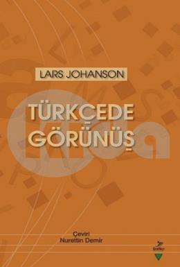 Türkçede Görünüş, Lars Johanson