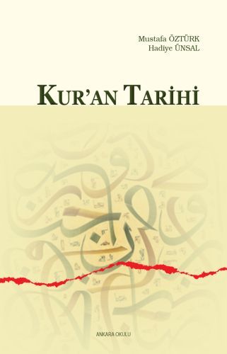 Kuran Tarihi, Ankara Okulu Yayınları