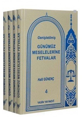 Günümüz Meselelerine Fetvalar (4 Cilt), Halil Günenç