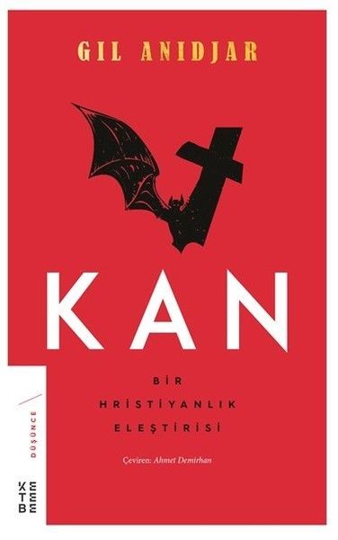 Kan Bir Hristiyanlık Eleştirisi, Gill Anidjar