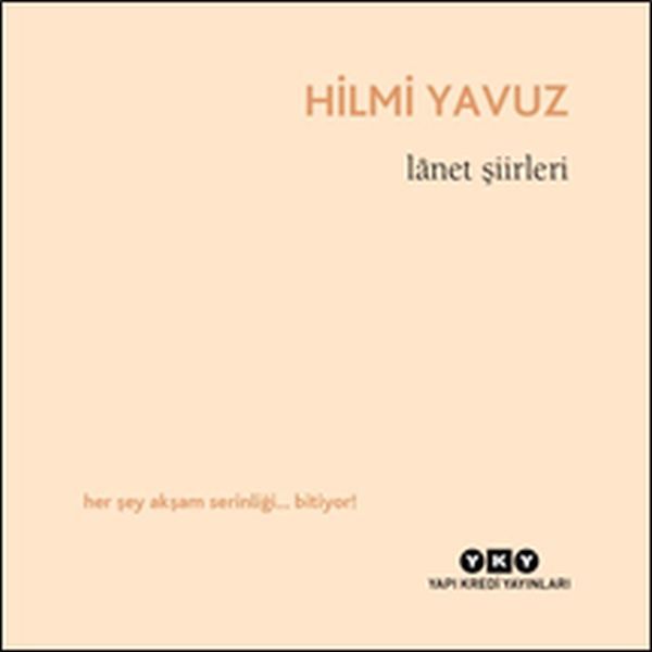 Lanet Şiirleri, Hilmi Yavuz