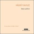 Lanet Şiirleri, Hilmi Yavuz