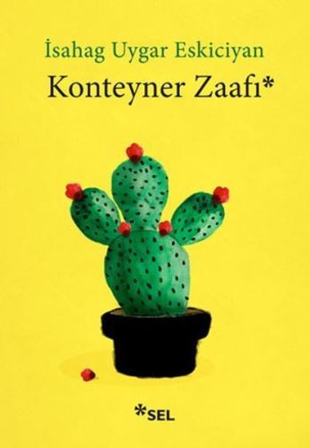 Konteyner Zaafı, İsahag Uygar Eskiciyan