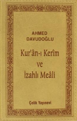 Kur'an ı Kerim ve İzahlı Meali Cep Boy, Kılıflı, Ahmed Davudoğlu