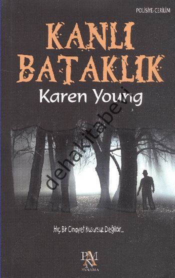 Kanlı Bataklık, Karen Young