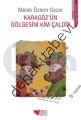 KARAGÖZÜN GÖLGESİNİ KİM ÇALDI, Melek Özlem Sezer