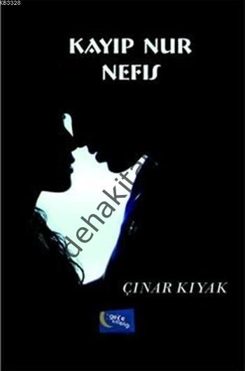 Kayıp Nur Nefis, Çınar Kıyak