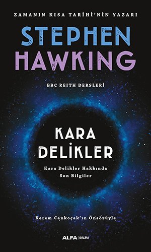 Kara Delikler, Stephen Hawking