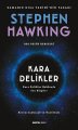Kara Delikler, Stephen Hawking