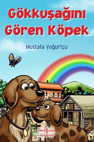 Gökkuşağını Gören Köpek, Mustafa Yoğurtçu