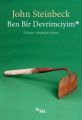 Ben Bir Devrimciyim, John Steinbeck