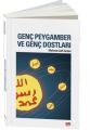 Genç Peygamber ve Genç Dostları, M. Lütfi Arslan