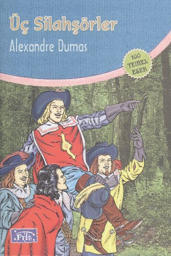 Üç Silahşörler, Alexandre Dumas
