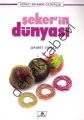 Şekerin Dünyası, Ahmet Vural