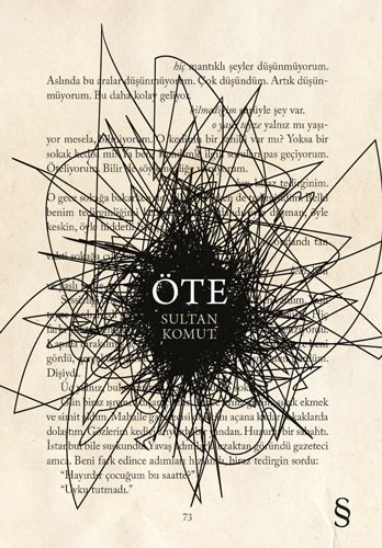 Öte, Sultan Komut