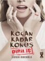 Kocan Kadar Konuş 2 (Diriliş), Şebnem Burcuoğlu