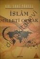 İslam Milleti Olmak, Kul Sadi Yüksel