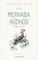 Merhaba Hüdhüd, Feridüddin Attar