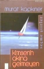 KİMSENİN AKLINA GELMEYEN