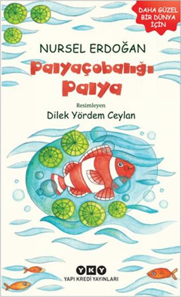 Palyaçobalığı Palya, Nursel Erdoğan