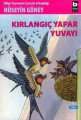 Kırlangıç Yapar Yuvayı, Hüseyin Güney