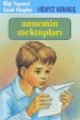 Annemin Mektupları, Hidayet Karakuş