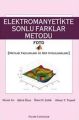 Elektromanyetikte Sonlu Farklar Metodu, N.Arı - Ş.Özen - Ö.H.Çolak - A.Y.Teşneli