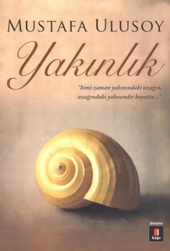 Yakınlık, Mustafa Ulusoy
