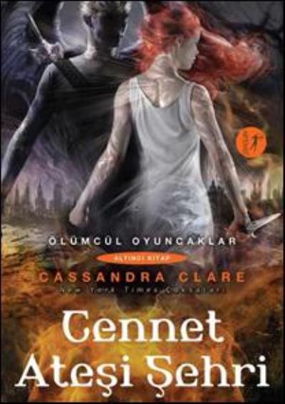 Cennet Ateşi Şehri, Cassandra Clare