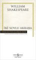 İki Soylu Akraba, William Shakespeare