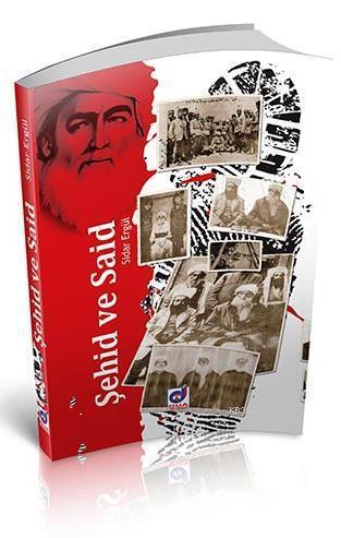 Şehid Ve Said, Sidar Ergül, Dua Yayıncılık