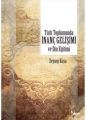 Türk Toplumunda İnanç Gelişimi Ve Din Eğitimi, Zeynep Kaya, Dem