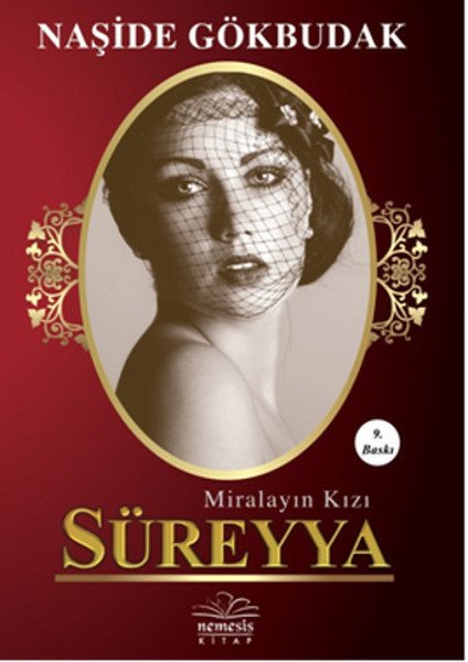 Miralayın Kızı Süreyya, Naşide Gökbudak