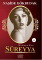 Miralayın Kızı Süreyya, Naşide Gökbudak