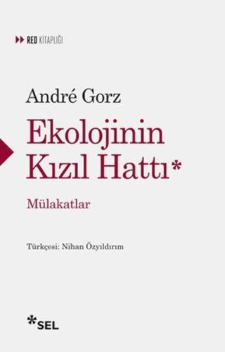 Ekolojinin Kızıl Hattı, Andre Gorz