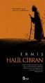 Ermiş, Halil Cibran