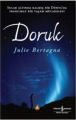 Doruk, Julie Bertagna