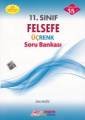 Esen Üçrenk 11. SINIF FELSEFE SORU BANKASI