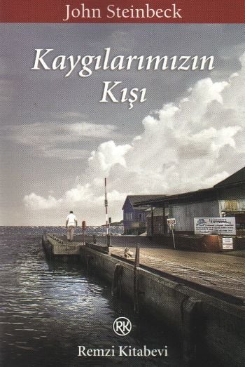 Kaygılarımızın Kışı,John Steinbeck