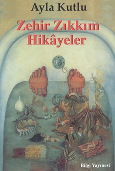 Zehir Zıkkım Hikayeler, Ayla Kutlu