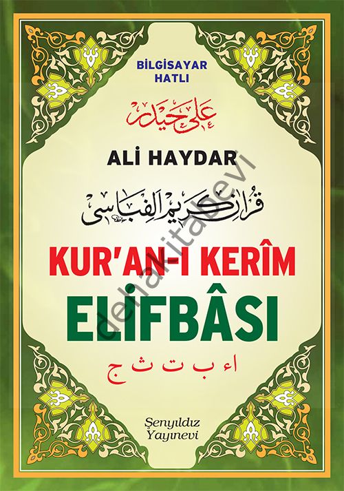 Ali Haydar Kuranı Kerîm Elifbası Bilgisayar Hatlı