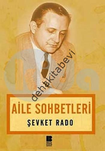 Aile Sohbetleri, Şevket Rado