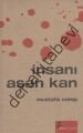 İnsanı Aşan Kan, Mustafa Celep