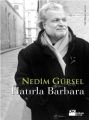 Hatırla Barbara, Nedim Gürsel, Doğan Kitap