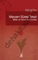 Meryem Suresi Tefsiri, Metin ve Yorum İncelemesi