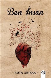 Ben İnsan, Emin Arıkan