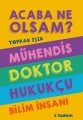 Acaba Ne Olsam 4 Kitap Takım, Toprak Işık