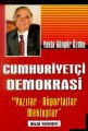 Cumhuriyetçi Demokrasi Yazılar Röportajlar Mektuplar, Yekta Güngör Özden