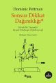 Sonsuz Dikkat Dağınıklığı, Dominic Pettman